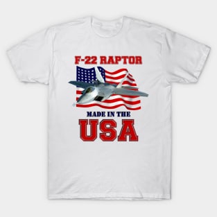 F-22 Raptor Made in the USA T-Shirt